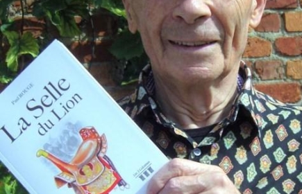 À 92 ans, notre membre d'honneur Paul Rouge est heureux de présenter son tout premier roman «La Selle du Lion». 